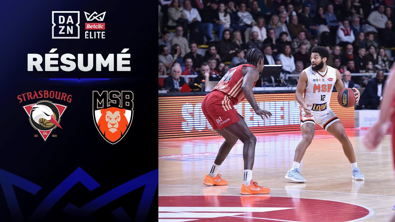 Strasbourg vs. MSB : le résumé 